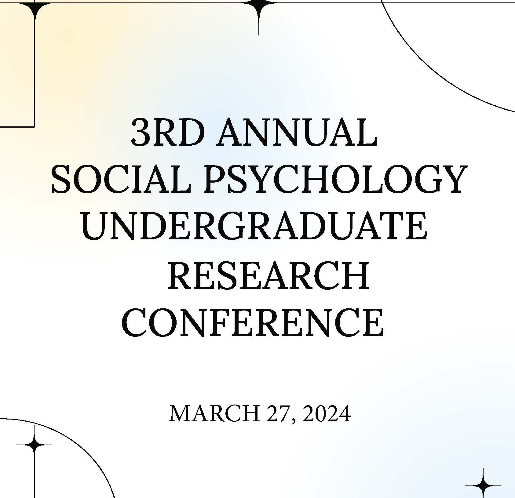 Poster for the 3rd annual social psychology undergraduate research conference